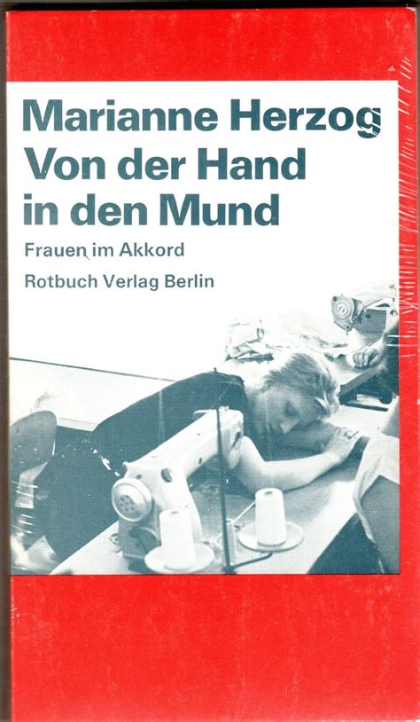 von der hand in den mund frauen im akkord vrouwen op de werkvloer Kindle Editon