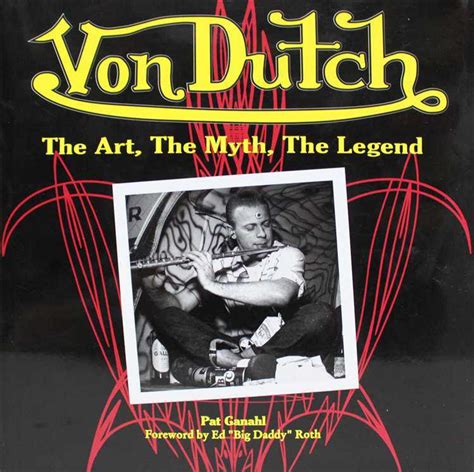 von dutch the art the myth the legend Doc