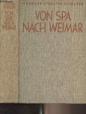 von spa nach weimar die geschichte der deutschen zeitenwende Reader