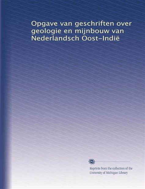 voordrachten over geologie van nederlandsch oostindie Epub