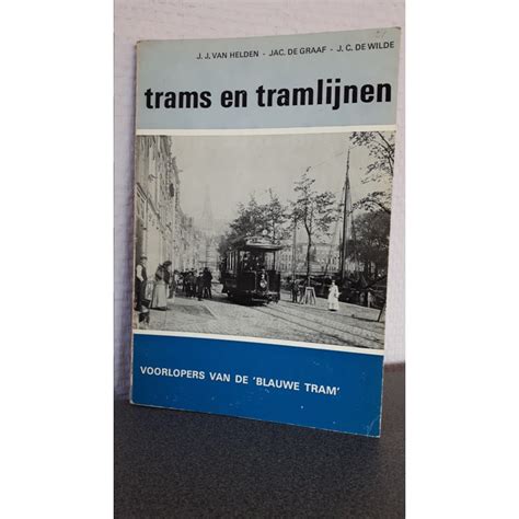 voorlopers van de blauwe tram serie trams en tramlijnen deel 21 Doc