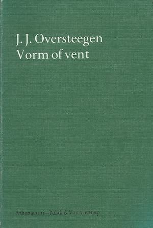 vorm of vent opvattingen over de aard van het literaire werk in de nederlandse kritiek tussen de twee wereldoorlogen Epub