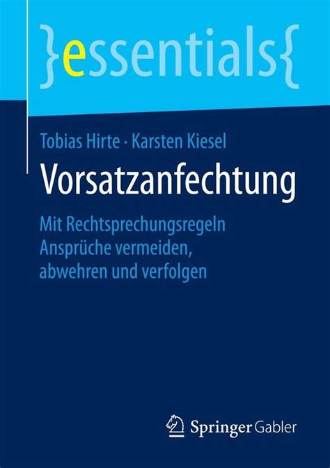 vorsatzanfechtung rechtsprechungsregeln anspr che vermeiden essentials PDF