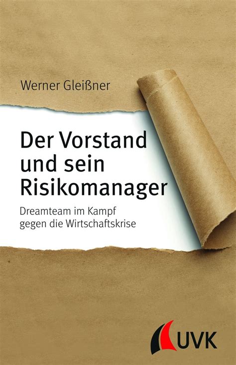 vorstand sein risikomanager dreamteam wirtschaftskrise ebook PDF