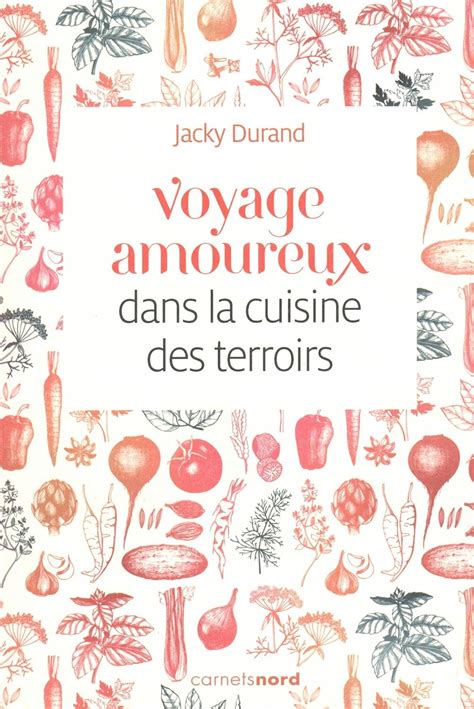 voyage amoureux dans cuisine terroirs Epub