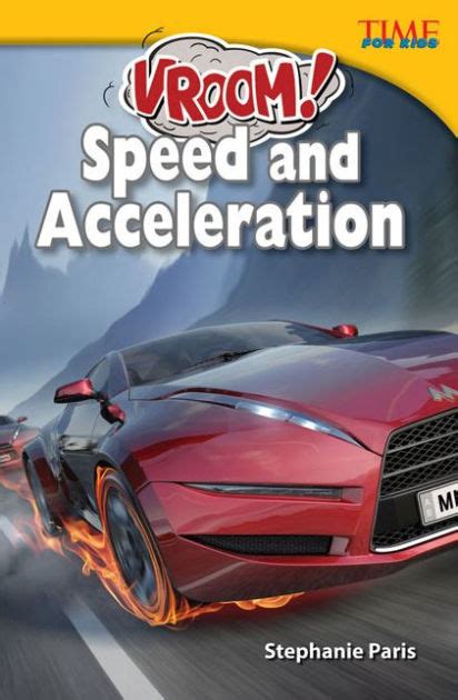 vroom speed and acceleration time for kids nonfiction readers Kindle Editon