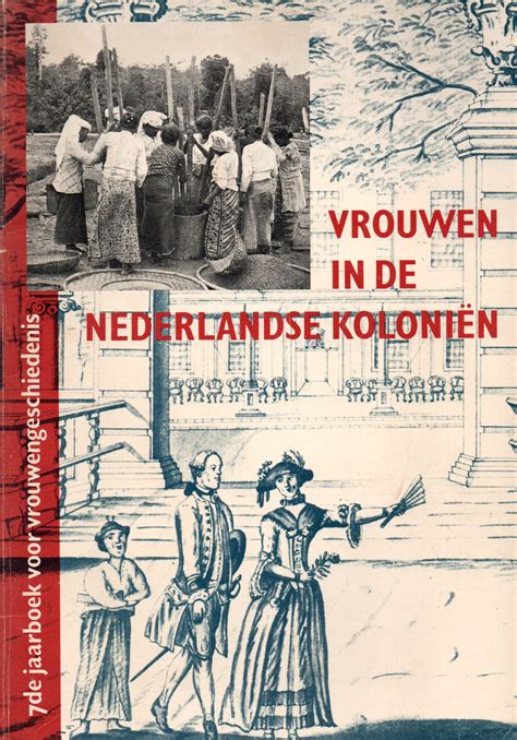 vrouwen in de nederlandse kolonien Kindle Editon