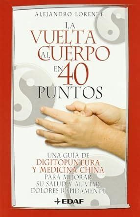 vuelta al cuerpo en cuarenta puntos la plus vitae Reader