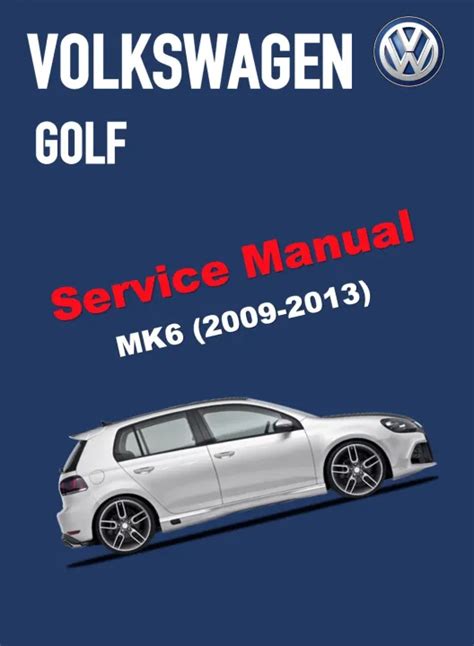 vw golf mk6 workshop manual Epub