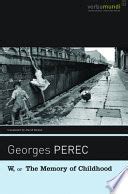 w or the memory of childhood georges perec Doc