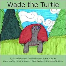 wade the turtle dan the fish series volume 2 Kindle Editon