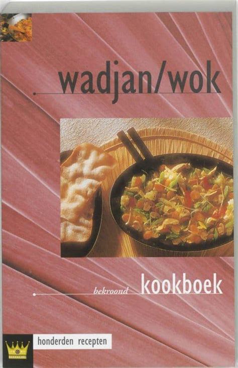 wadjanwok bekroond kookboek honderden recepten Reader