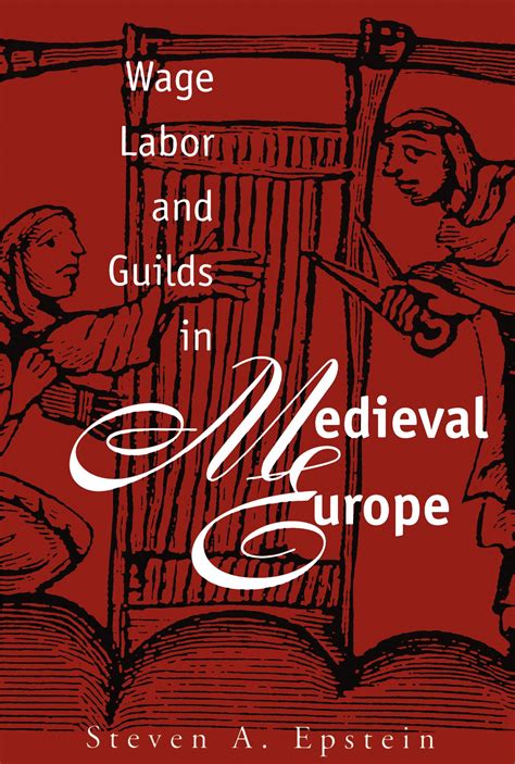 wage labor and guilds in medieval europe Epub