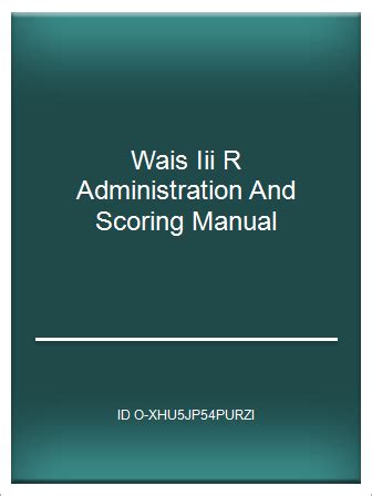 wais iii r administration and scoring manual PDF