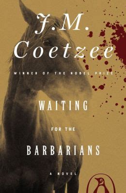waiting for the barbarians jm coetzee Kindle Editon