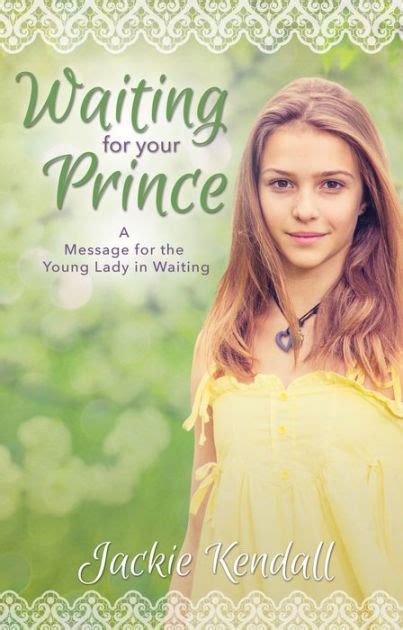 waiting for your prince a message for the young lady in waiting Kindle Editon