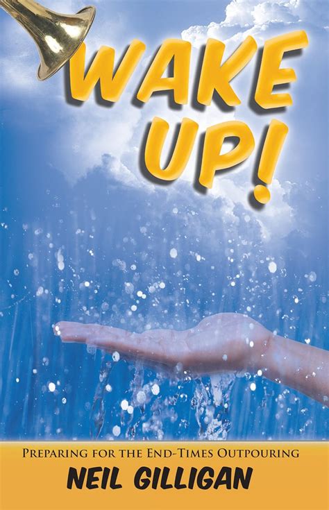 wake up preparing for the end times outpouring Kindle Editon