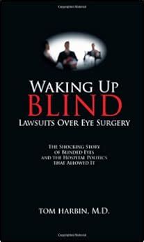 waking up blind lawsuits over eye surgery Reader