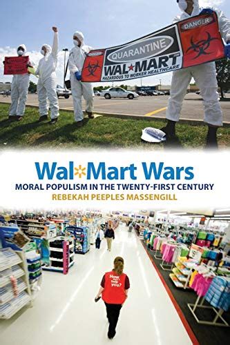 wal mart wars moral populism in the twenty first century PDF