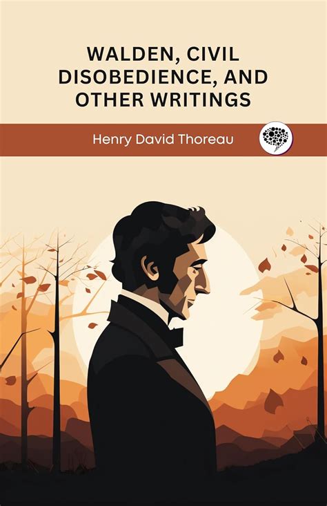 walden civil disobedience and other writings henry david thoreau PDF