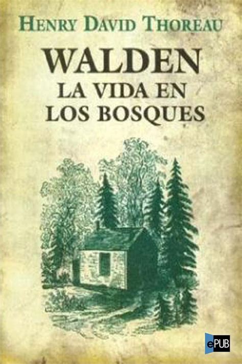 walden o la vida en los bosques papeles de ensayo PDF