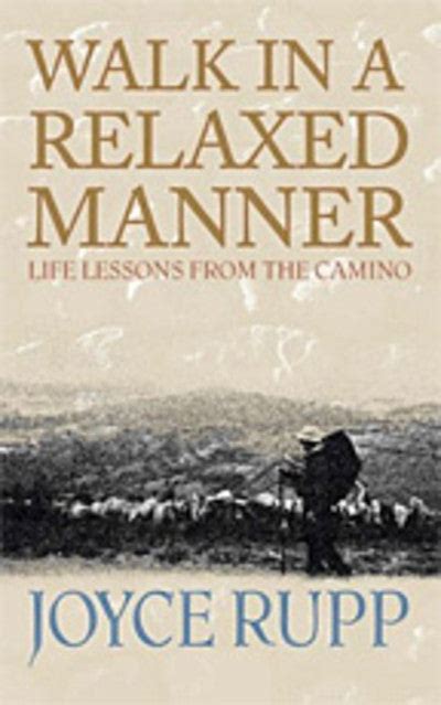 walk in a relaxed manner life lessons from the camino Epub