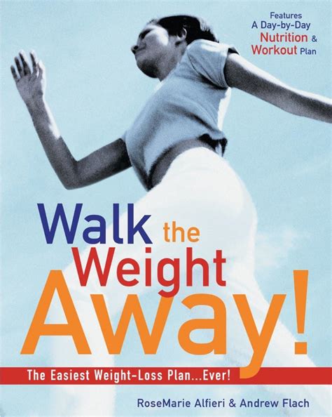 walk the weight away the easiest weight loss plan ever PDF