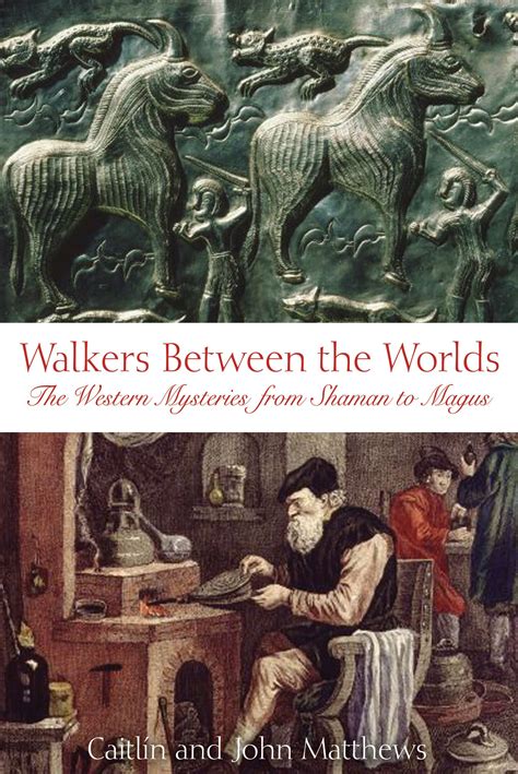 walkers between the worlds walkers between the worlds Reader