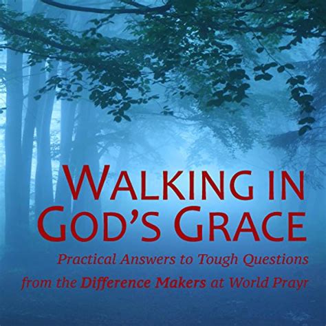 walking in gods grace practical answers to tough questions PDF