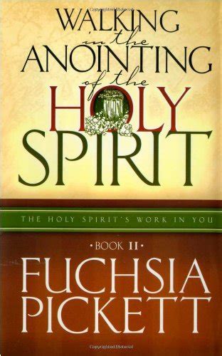 walking in the anointing holy spirits work in you Reader