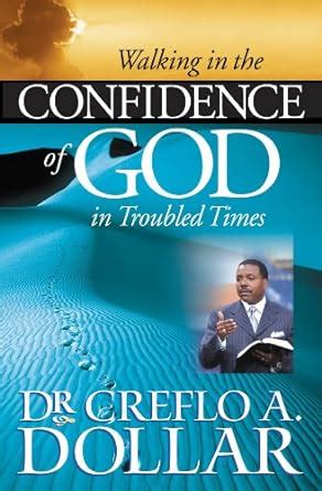 walking in the confidence of god in troubled times Reader