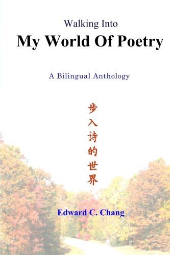 walking into my world of poetry a bilingual anthology Doc