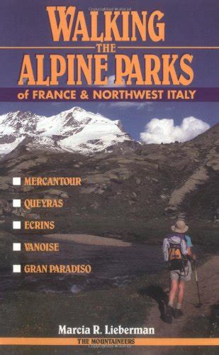 walking the alpine parks of france and northwest italy PDF