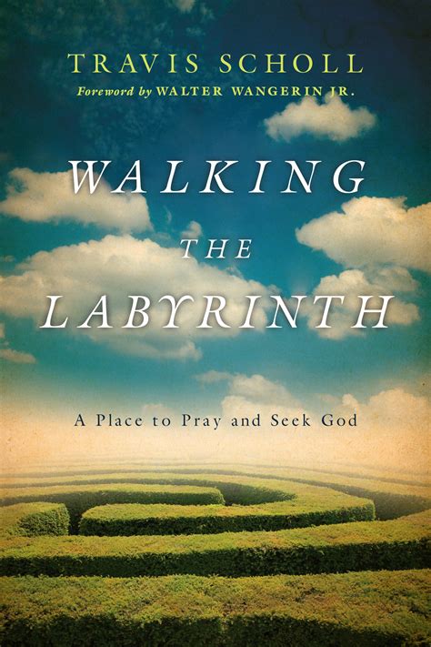 walking the labyrinth a place to pray and seek god PDF