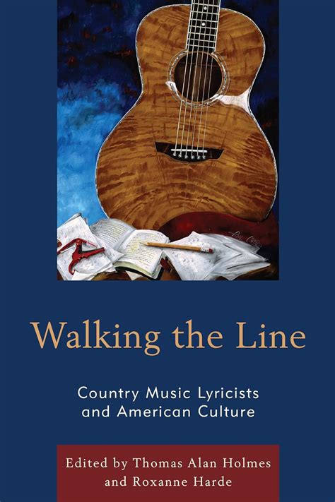 walking the line country music lyricists and american culture Reader