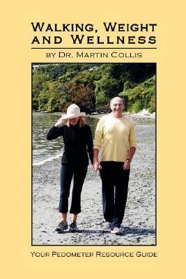 walking weight and wellness your pedometer resource guide PDF