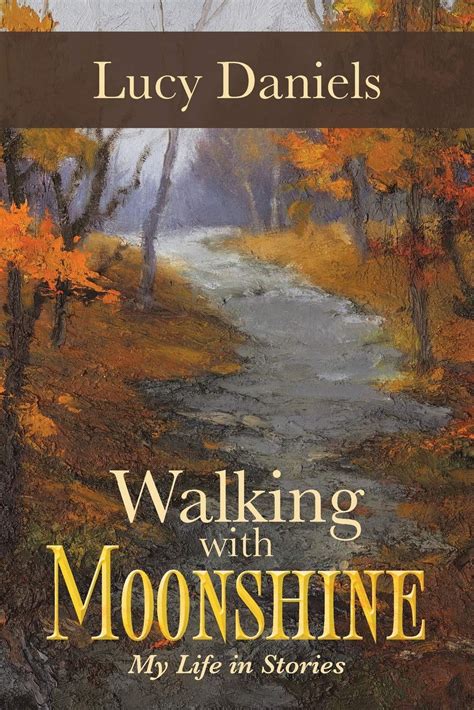 walking with moonshine my life in stories Kindle Editon