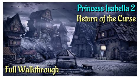 Walkthrough Isabella 2