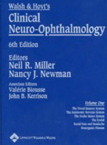 walsh and hoyts clinical neuro ophthalmology in three volumes Epub