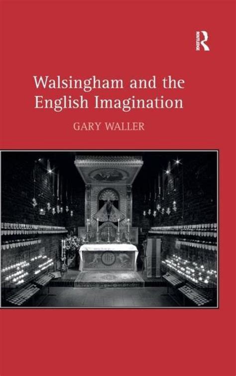 walsingham and the english imagination Kindle Editon