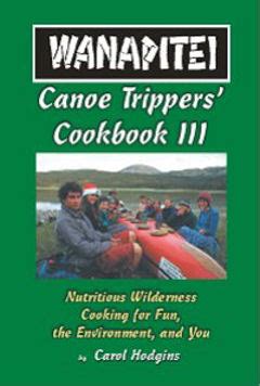 wanapitei canoe trippers cookbook iii PDF