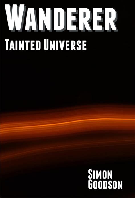 wanderer_tainted_universe_simon_goodson Ebook PDF