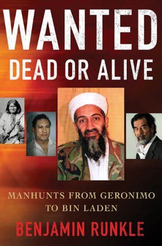 wanted dead or alive manhunts from geronimo to bin laden PDF