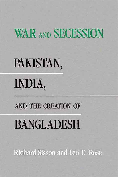 war and secession pakistan india and the creation of bangladesh Doc