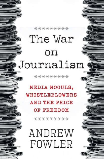 war journalism moguls whistleblowers freedom PDF