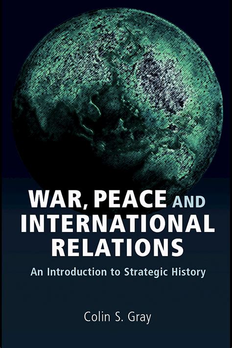 war peace and international relations an introduction to strategic history Epub