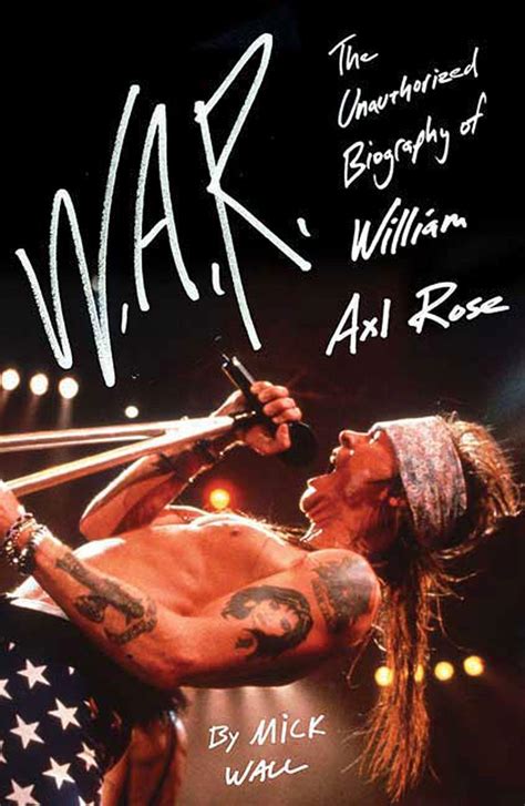 war the unauthorized biography of william axl rose mick wall Epub