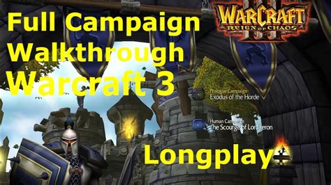 Warcraft 3 Campaign Walkthrough