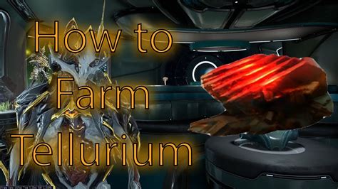 warframe tellurium farm