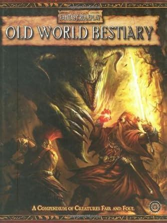 warhammer fantasy roleplay old world bestiary vol 1 Kindle Editon